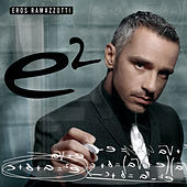 Thumbnail for the Eros Ramazzotti - E2 link, provided by host site