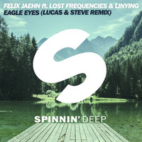 Thumbnail for the Felix Jaehn - Eagle Eyes [Lucas & Steve Remix Edit] link, provided by host site