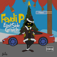 Thumbnail for the Fendi P - EastSide Grinch link, provided by host site