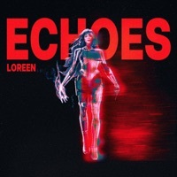 Thumbnail for the Loreen - Echoes link, provided by host site