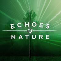 Thumbnail for the Nature Sounds - Echoes of Nature link, provided by host site