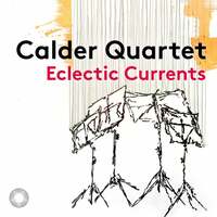 Thumbnail for the The Calder Quartet - Eclectic Currents link, provided by host site