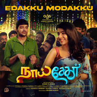 Thumbnail for the Anirudh Ravichander - Edakku Modakku (From "Naai Sekar") link, provided by host site