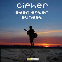 Thumbnail for the Cipher - Eden After Sunset link, provided by host site