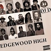 Thumbnail for the DJ D - Edgewood High link, provided by host site