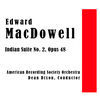Thumbnail for the Edward MacDowell - Edward MacDowell: Indian Suite No. 2, Op. 48 link, provided by host site