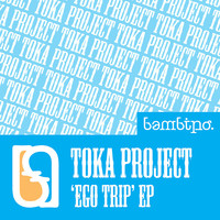 Thumbnail for the Toka Project - Ego Trip link, provided by host site