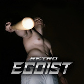 Thumbnail for the Retro - EGOIST link, provided by host site