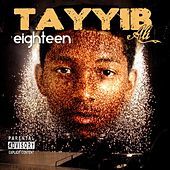 Thumbnail for the Tayyib Ali - Eighteen link, provided by host site