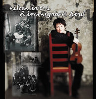 Thumbnail for the Eileen Ivers - Eileen Ivers & Immigrant Soul link, provided by host site