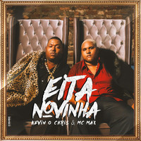Thumbnail for the MC Kevin o Chris - Eita Novinha link, provided by host site