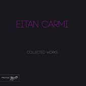 Thumbnail for the Eitan Carmi - Eitan Carmi Collected Works link, provided by host site