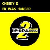 Thumbnail for the Cheeky D - Ek Was Honger link, provided by host site