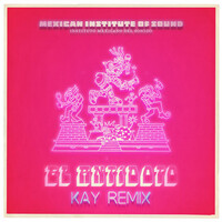 Thumbnail for the Mexican Institute Of Sound - El Antídoto (Kay Remix) link, provided by host site
