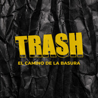 Thumbnail for the Trash - El Camino de la Basura link, provided by host site