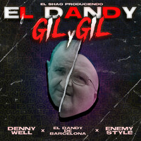 Thumbnail for the Denny Well - El Dandy Gil Y Gil link, provided by host site