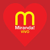 Thumbnail for the Miranda! - El Disco de Tu Corazón - Vivo link, provided by host site