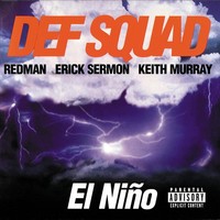 Thumbnail for the Def Squad - El Nino (Explicit Version) link, provided by host site