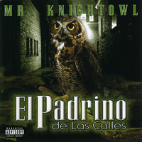 Thumbnail for the Mr. Knightowl - El Padrino link, provided by host site