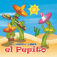 Thumbnail for the DJ Happy Vibes - El Pepito link, provided by host site