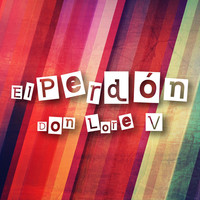 Thumbnail for the Don Lore V - El Perdon link, provided by host site