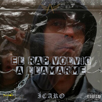 Thumbnail for the Ícaro - El rap volvió a llamarme link, provided by host site