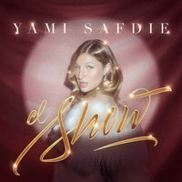 Thumbnail for the Yami Safdie - El Show link, provided by host site