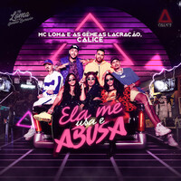 Thumbnail for the MC Loma e As Gêmeas Lacração - Ela Me Usa e Abusa link, provided by host site