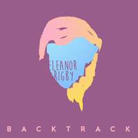 Thumbnail for the Backtrack - Eleanor Rigby link, provided by host site