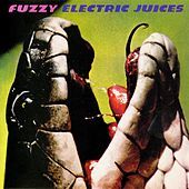 Thumbnail for the Fuzzy - Electric Juices link, provided by host site