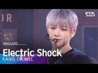 Thumbnail for the Kang Daniel - (강다니엘) - Electric Shock @인기가요 inkigayo link, provided by host site