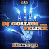 Thumbnail for the DJ Gollum - Electrified link, provided by host site