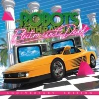 Thumbnail for the Robots With Rayguns - Electro Isn't Dead (Anniversary Edition) link, provided by host site