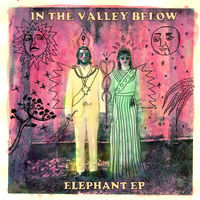 Thumbnail for the In the Valley Below - Elephant link, provided by host site