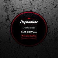 Thumbnail for the Kyamran Silence - Elephantine (Alex Gray Remix) link, provided by host site