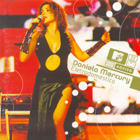 Thumbnail for the Daniela Mercury - Eletrodoméstico (MTV Ao Vivo) link, provided by host site