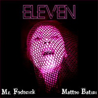 Thumbnail for the Matteo Batini - Eleven link, provided by host site