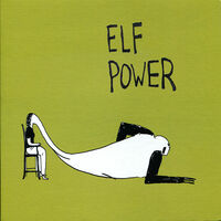 Thumbnail for the Elf Power - Elf Power link, provided by host site