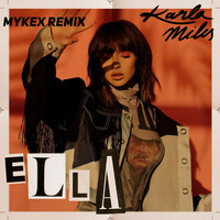 Thumbnail for the Karla - Ella (Mykex Remix) link, provided by host site