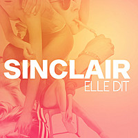 Thumbnail for the Sinclair - Elle dit link, provided by host site