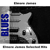 Thumbnail for the Elmore James - Elmore James Selected Hits link, provided by host site