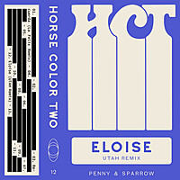 Thumbnail for the Penny and Sparrow - Eloise (UTAH Remix) link, provided by host site