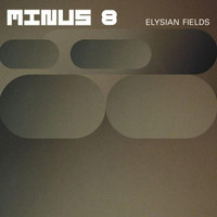 Thumbnail for the Minus 8 - Elysian Fields link, provided by host site