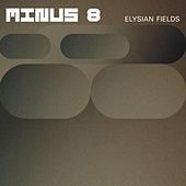 Thumbnail for the Minus 8 - Elysian Fields link, provided by host site