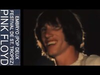 Thumbnail for the Pink Floyd - Embryo (Pop Deux - Festival de St. Tropez) link, provided by host site