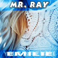 Thumbnail for the Mr. Ray - Emilie link, provided by host site