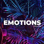 Thumbnail for the Mono - Emotions (Tell Me) link, provided by host site