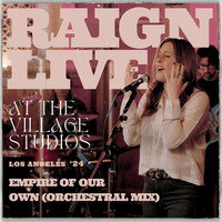 Thumbnail for the Raign - Empire of Our Own (Orchestral Mix) [Live at The Village Studios, Los Angeles, 2024] link, provided by host site