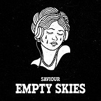 Thumbnail for the Saviour - Empty Skies link, provided by host site