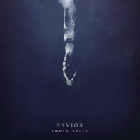 Thumbnail for the Savior - Empty Space link, provided by host site